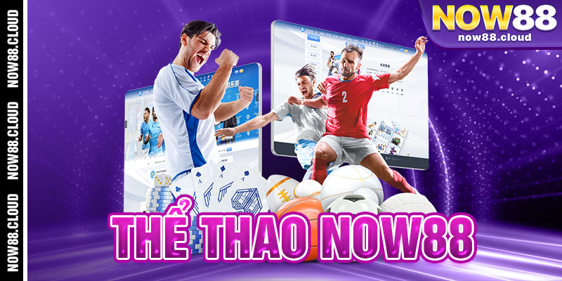 Thể Thao Now88