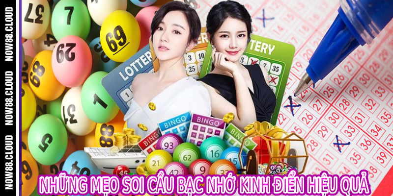 Những Mẹo Soi Cầu Bạc Nhớ Kinh Điển Hiệu Quả
