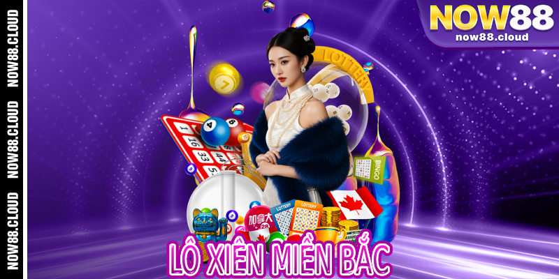 lô xiên miền Bắc